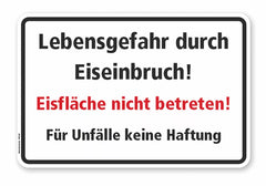 WH-E-08 - Lebensgefahr duch Eiseinbruch! Eisfläche nicht betreten! Für Unfälle keine Haftung, RA1