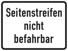 Verkehrszeichen 1007-60 Seitenstreifen nicht befahrbar - 315x420 2 mm RA1 Astifol