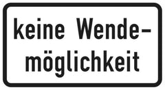 Verkehrszeichen 1008-34 keine Wendemöglichkeit - 231x420 2 mm RA1