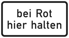 Verkehrszeichen 1012-35 Bei Rot hier halten - 231x420 2 mm RA1