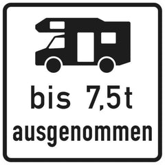 Verkehrszeichen 1024-19 Wohnmobile mit einer zulässigen Gesamtmasse bis 7,5 t ausgenommen - 420x420 2 mm RA1