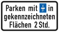 Verkehrszeichen 1040-33 Parken mit Parkscheibe in gekennzeichneten Flächen ? Stunden - 231x420 2 mm RA1