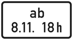 Verkehrszeichen 1040-34 Ab Zeitpunkt - 231x420 2 mm RA1