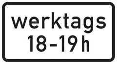 Verkehrszeichen 1042-31 Zeitliche Beschränkung - 231x420 2 mm RA1