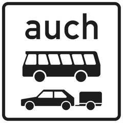 Verkehrszeichen 1060-32 auch Kraftomnibusse und Pkw mit Anhänger - 420x420 2 mm RA1