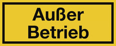 Außer Betrieb, Magnetfolie, 250x100 mm