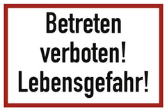 Betreten verboten! Lebensgefahr!, Alu, 300x200 mm