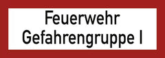 Feuerwehr Gefahrengruppe I, Alu, 297x105 mm