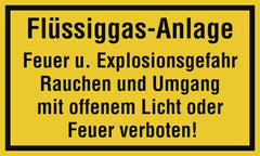 Flüssiggas-Anlage Feuer und Explosionsgefahr..., Folie, 250x150 mm