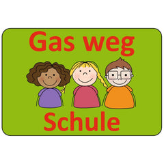 Kinderhinweisschild K4N Gas weg, Schule 500 x 750 mm