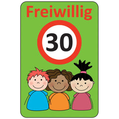 Kinderhinweisschild K7N Freiwillig 30 km 750 x 500 mm