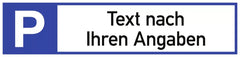 Parkplatzreservierer - Text nach Ihren Angaben, Alu, 460x110 mm