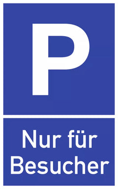 Parkplatzschild - Nur für Besucher, Alu, 250x400 mm