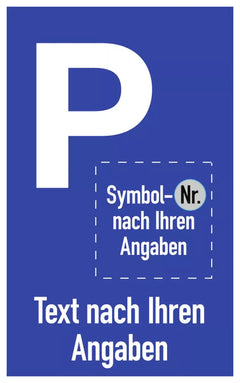 Parkplatzschild - Text und Symbol nach Ihren Angabe, Alu, 250x400 mm