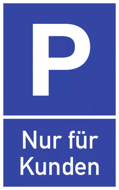 Parkplatzschild - Nur für Kunden, Alu, 250x400 mm