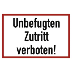 Unbefugten Zutritt verboten!, Alu, 300x200 mm