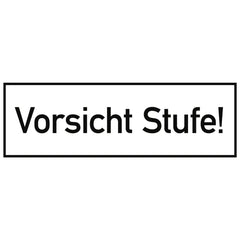 Vorsicht Stufe!, Folie, 300x100 mm