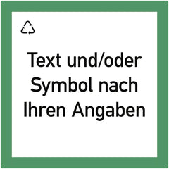 Wertstoffkennzeichen - Text nach Ihren Angaben, Kunststoff, 300x300 mm