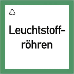 Wertstoffkennzeichnung Leuchtstoffröhren, Folie, 300x300 mm