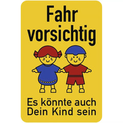 Schulwegschild Fahr vorsichtig ..., Alu, 750x500 mm