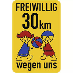 Schulwegschild FREIWILLIG 30 km ... wegen uns (mit Ball), Alu, 500x750 mm