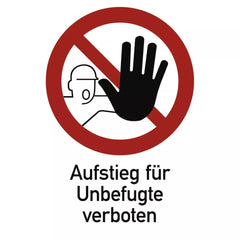 Aufstieg für Unbefugte verboten, Kombischild, Alu, 262x371 mm