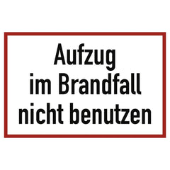 Aufzug im Brandfall nicht benutzen, Textschild, Folie, 150x100 mm