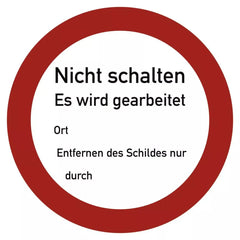 Nicht schalten Es wird gearbeitet, Textschild, Kunststoff, Ø 200 mm