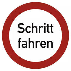 Schritt fahren, Textschild, Alu, Ø 200 mm