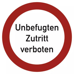 Unbefugten Zutritt verboten, Textschild, Alu, Ø 200 mm