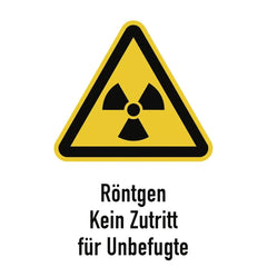 Röntgen - Kein Zutritt für Unbefugte, Kombischild, Alu, 210x297 mm