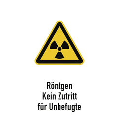 Röntgen - Kein Zutritt für Unbefugte, Kombischild, Folie, 148x210 mm