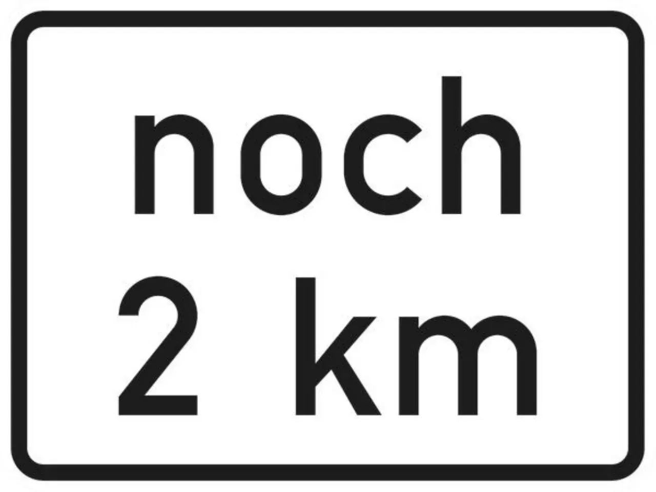 Verkehrszeichen 1001-33 noch . km (gemäß VwV-StVO in Tunneln) - 315x420 2 mm RA2