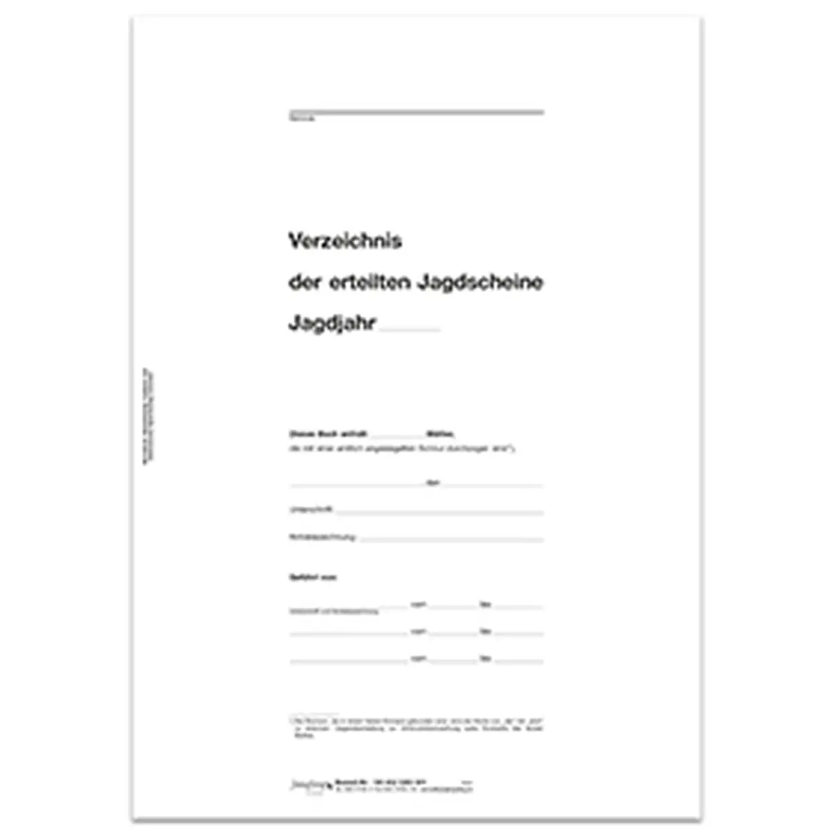 Formulare und Vordrucke Verzeichnis der erteilten Jagdscheine -Titelbogen-, 10 Stück für Bürobedarf